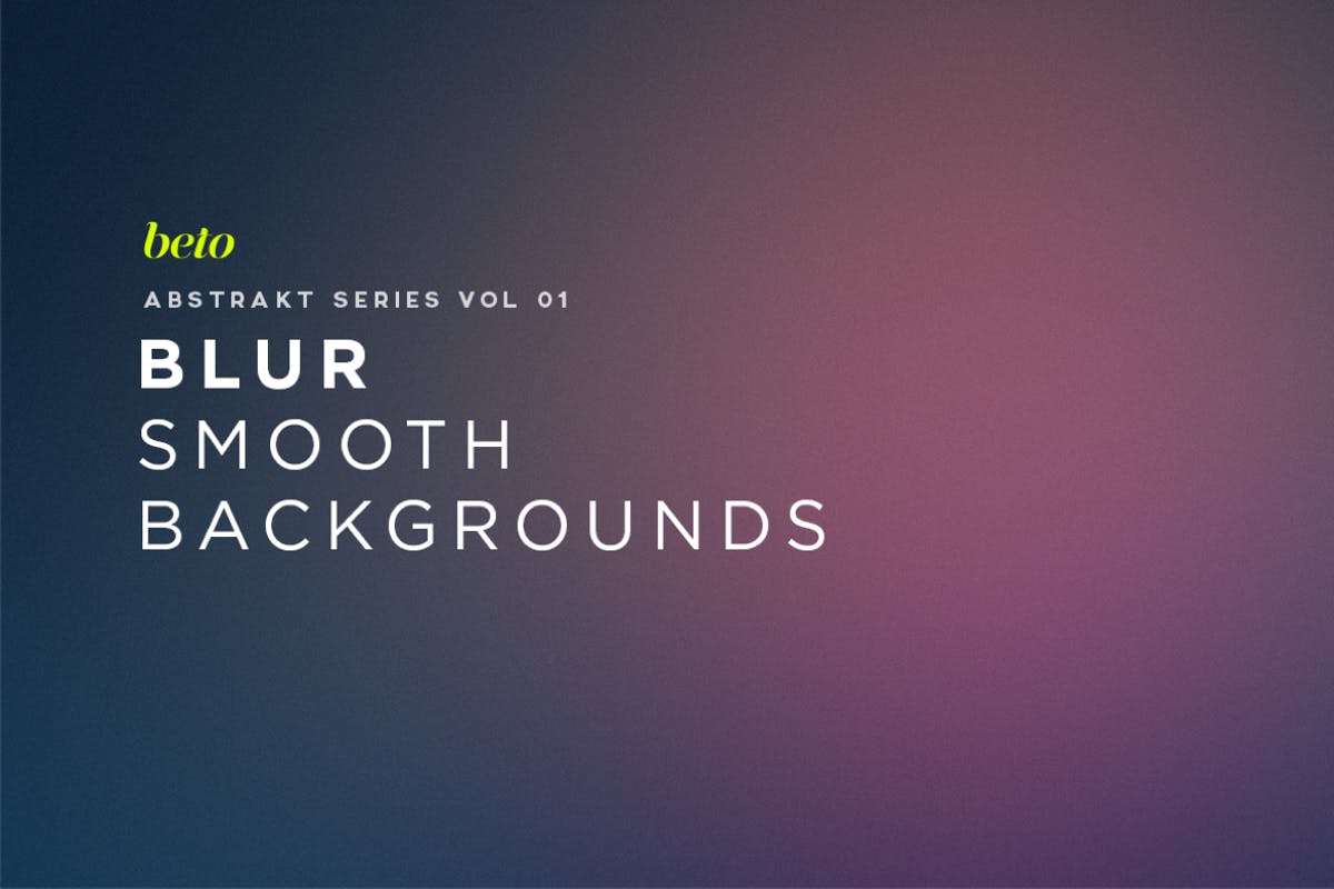 平滑渐变单色高清背景素材 Blur – Smooth  Backgrounds