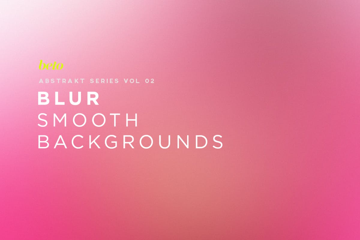 平滑模糊渐变单色背景素材v2 Blur – Smooth  Backgrounds V2