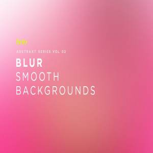 干净而多彩的抽象模糊背景v2 Blur – Smooth Backgrounds V2