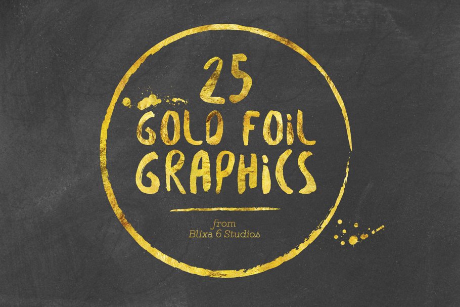 25款独特的金箔手工制作图形 25 Gold Foil Hand Crafted Graphics