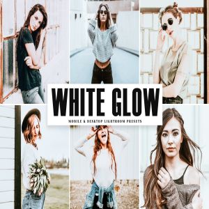 高对比度褪色效果处理LR照片调色滤镜预设下载 White Glow Mobile & Desktop Lightroom Presets