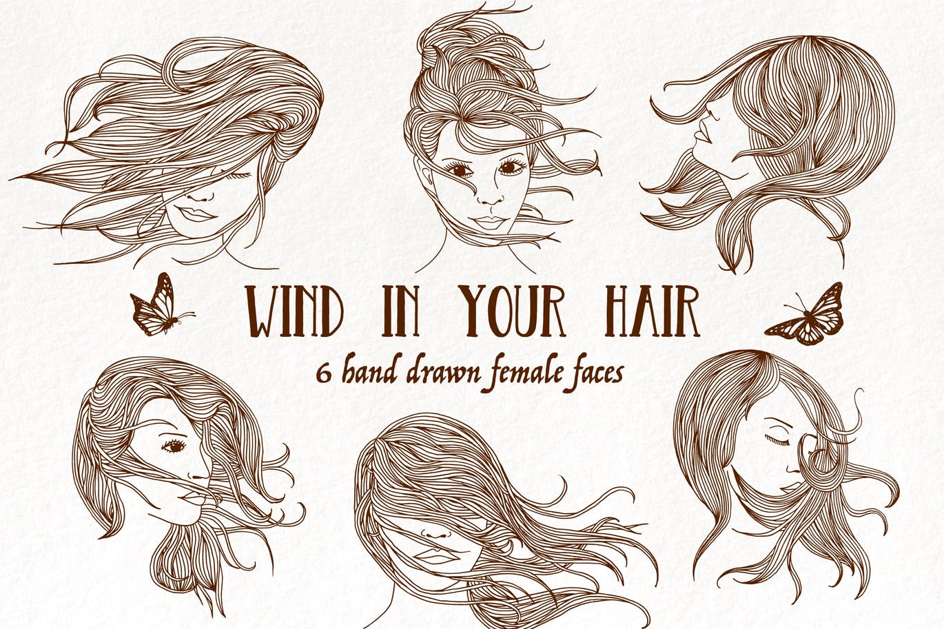 6个长发飘飘女子脸蛋头像矢量手绘图案素材 Wind in Your Hair – Hand drawn Girls’ Faces