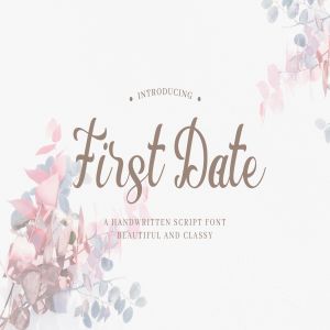 浪漫装饰设计风格英文书法艺术字体下载 First Date – Romantic Handwritten Script