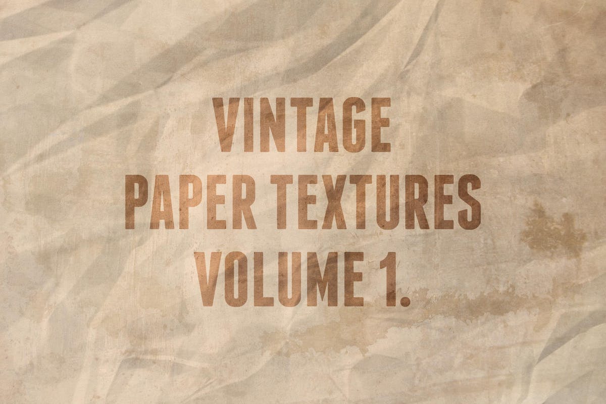 复古皱褶纸张纹理Vol.1 Vintage Paper Textures Volume 1