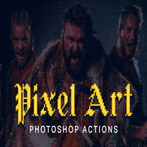 21个照片像素化艺术效果PS动作 21 Pixel Art Photoshop Actions