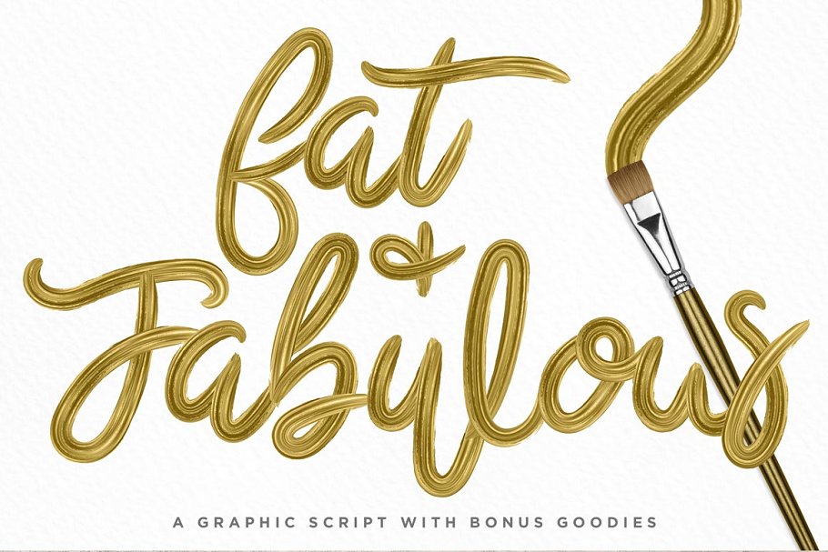 华丽的手写图形字体&PS字体笔刷 Fat & Fabulous: Graphic Brush Script