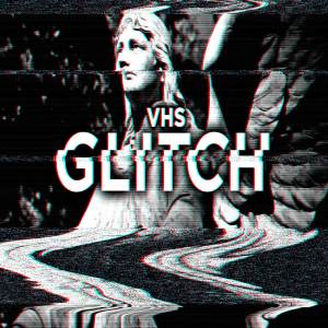 录像毛刺信号故障照片效果处理PS动作 VHS Glitch Effects for Photoshop