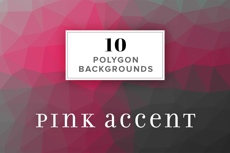 10款几何图形渐变色背景 10 Polygon Backgrounds – Pink Accent