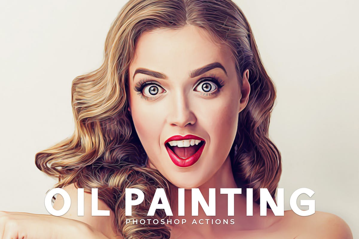 人像摄影转油画绘画艺术效果Photoshop动作 Oil Painting Photoshop Actions