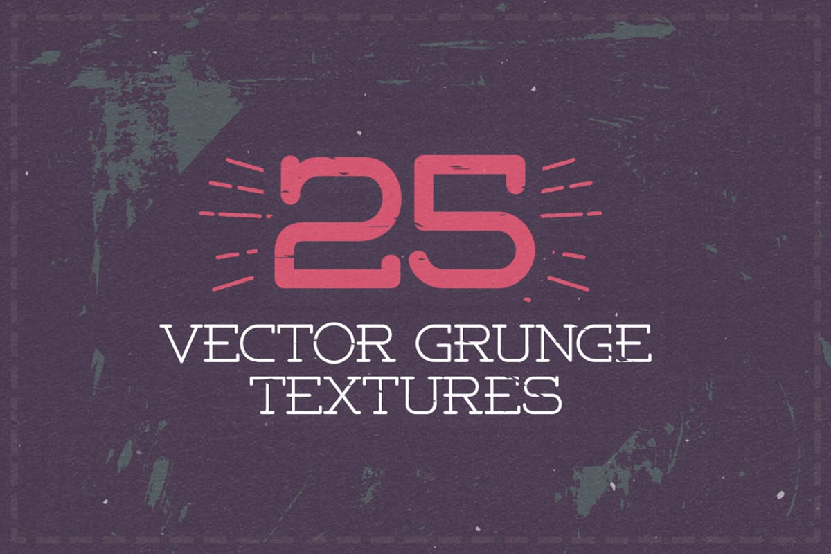 矢量粗糙Grunge风格纹理素材 25 Vector Grunge Textures