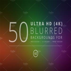 50超高清分辨率模糊背景v2 50 Ultra HD Blurred Backgrounds v2