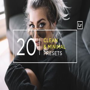 20款时尚专业的简约风格照片调色处理LR预设 20 Pro Clean & Minimal Lightroom Presets