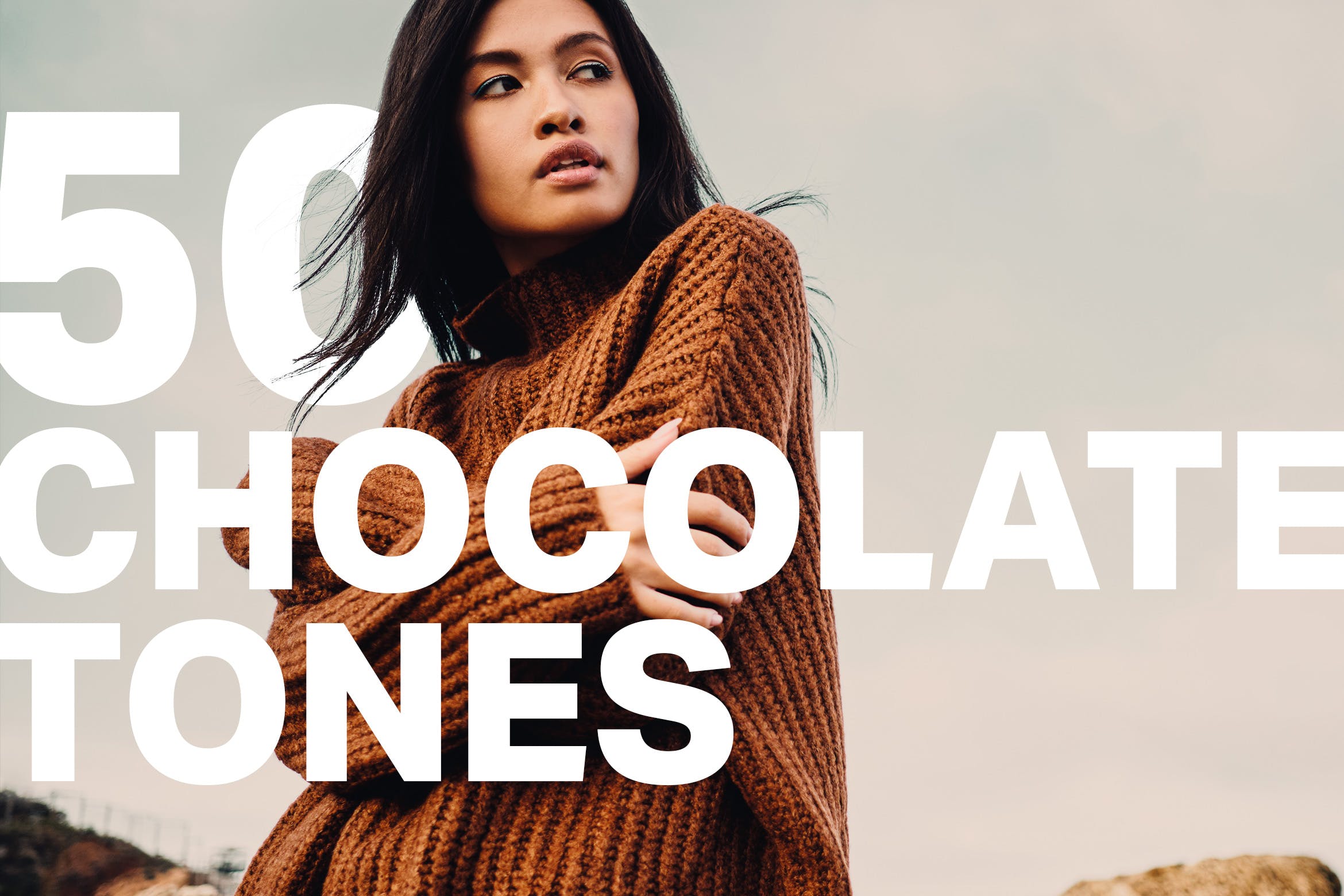 50款精美巧克力色调的照片后期处理LR预设工具 50 Chocolate Tones Lightroom Presets
