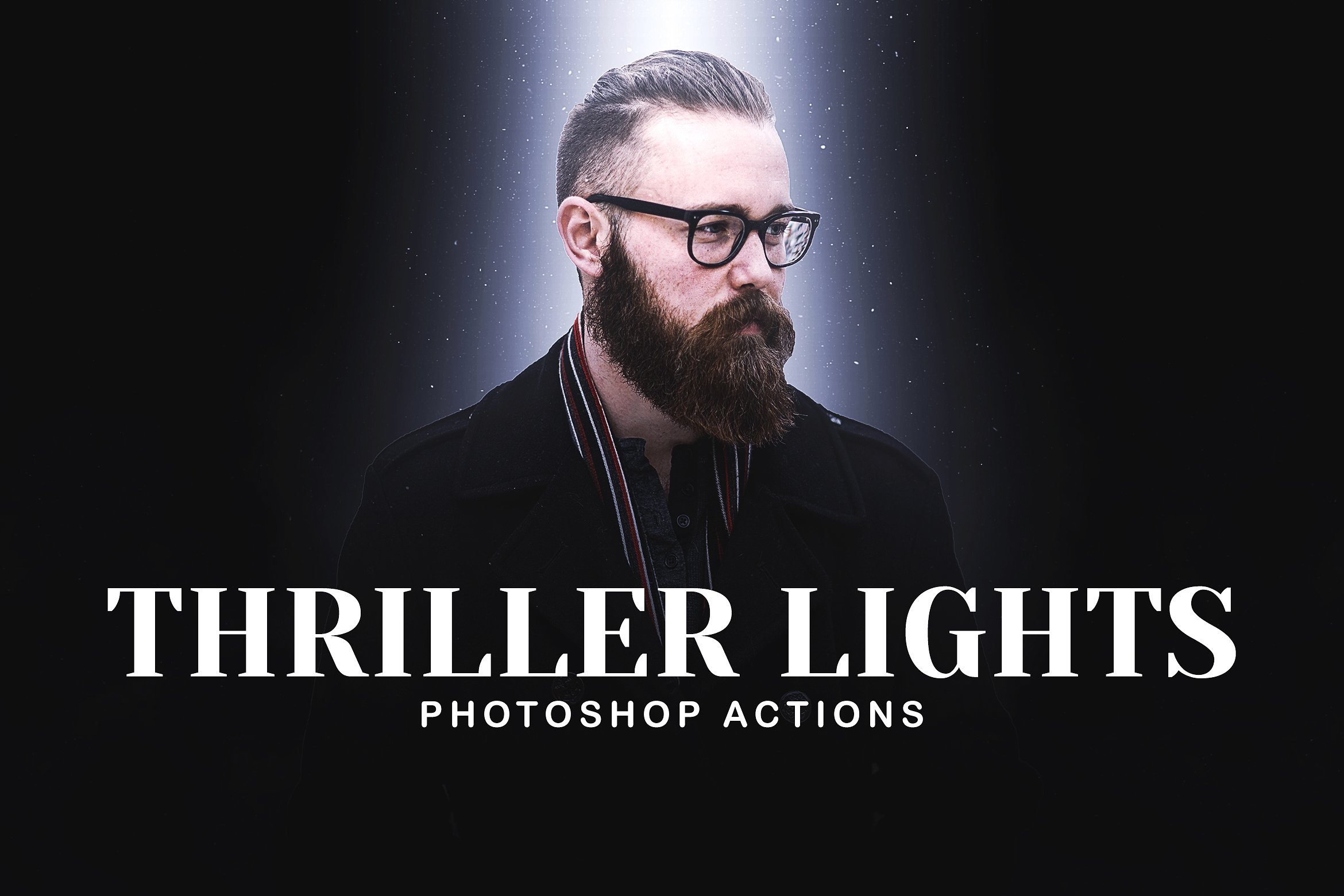 焦点灯光特效PS动作 Thriller Lights Photoshop Actions