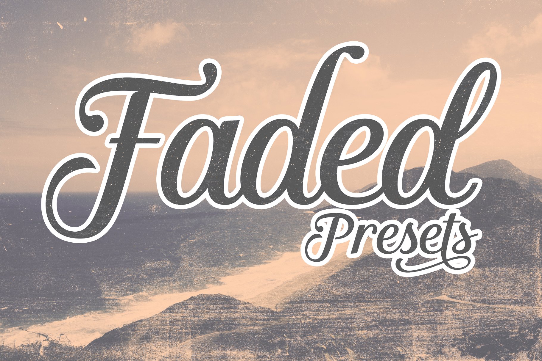 照片褪色做旧效果PS动作 Faded Presets (+111 Bonus Gradients)