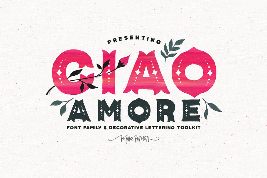 装饰英文字体+超过200手绘花卉装饰图形元素 Ciao Amore Decorative Font Kit
