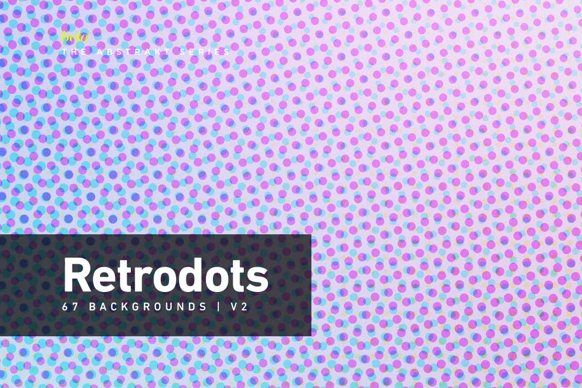 抽象半色调圆点背景V2 Retrodots Abstract Backgrounds V2