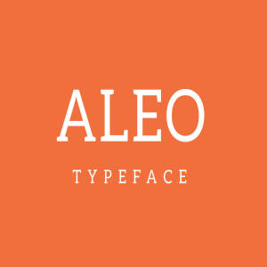 排版设计绝配英文半圆衬线字体 Aleo Slab Typeface
