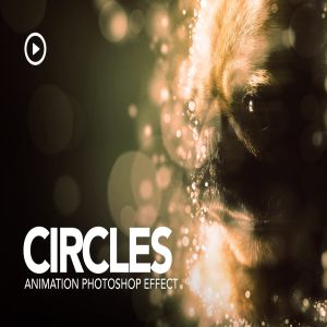 动态圆形光晕效果PS动作 Circles Animation Photoshop Action