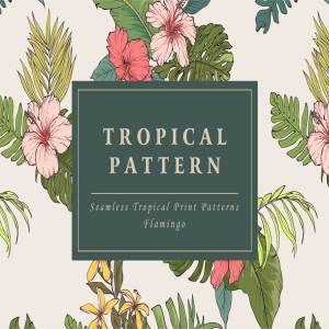 端庄优雅的花卉图案纹理 Tropical flower pattern