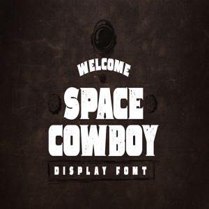 复古风格粗体英文衬线字体 Space Cowboy Typeface