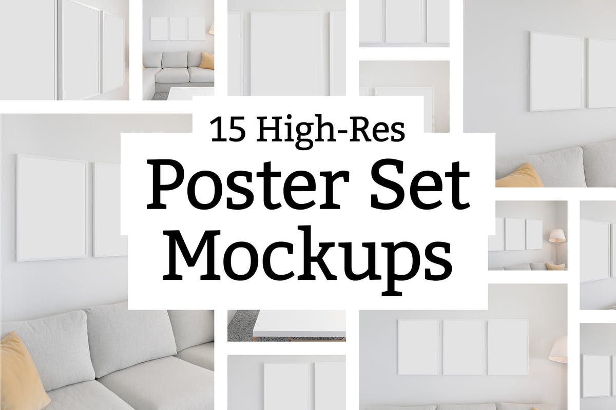 15张家居装饰相框画框样机套装 15 Poster Set Mockups
